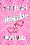 A Hot Flash of Homicide Book cover for A Hot Flash of Homicide