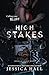 High Stakes by Jessica   Hall
