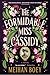 The Formidable Miss Cassidy
