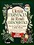 L’Antica Farmacia Dei Rimedi Erboristici Per La Cura Del Corp... by Victoria Dunham