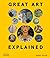 Great Art Explained: The St...
