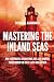 Mastering the Inland Seas: ...