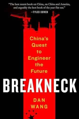 Breakneck: China's Quest to Engineer the Future
