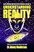 Understanding Reality: Taki...