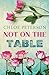 Not On The Table (Unspoken Terms)