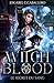 Witch Blood - 1. Le secret du sang (French Edition)