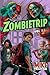 Zombietrip Vol I: Un viaje apocalíptico (Spanish Edition)