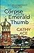 The Corpse with the Emerald Thumb (The Cait Morgan Mysteries)