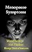 Menopause Symptoms by Roy Kadan