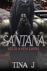 Santana : Rise of...