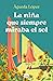 La niña que siempre miraba el sol / The girl who always looked at the sun (Spanish Edition)