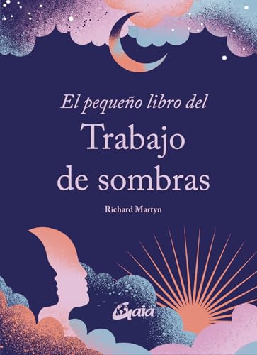 El pequeño libro del Trabajo de sombras (Hardcover)