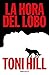 La hora del lobo (Trilogía del verdugo 2)
