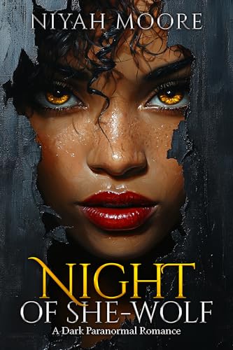 Night of She-Wolf: A Dark Paranormal Romance (Kindle Edition)