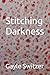 Stitching Darkness