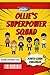Ollie's Superpower Squad: F...