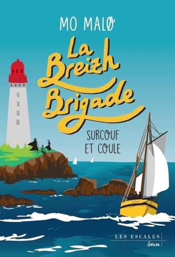 Surcouf et coule (La Breizh Brigade, #5)