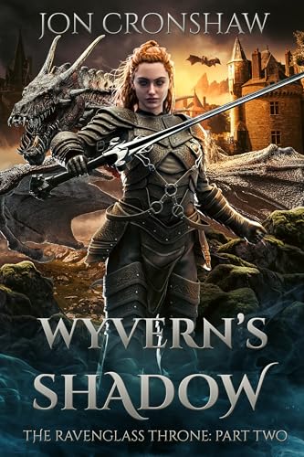 Wyvern's Shadow (The Ravenglass Throne, #2)