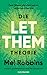 Die LET THEM Theorie: Zwei Worte, die dein Leben verändern werden: Das Buch, das Millionen von Menschen geholfen hat