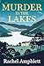 Murder in the Lakes (Melody Harper #1) by Rachel Amphlett