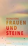 Frauen und Steine