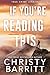 If You're Reading This (True Crime Junkies Book 10) by Christy Barritt