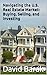 The Complete Guide to Buying, Renting, and Selling a Home in ... by Barak Dávid