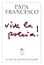 Viva la poesia! by Papa Francesco