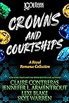 Crowns and Courts...