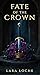 Fate of the Crown: The scor...