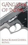 GANGSTER OF INDIA
