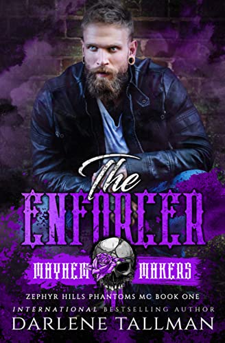 The Enforcer: Mayhem Makers (Zephyr Hills Phantoms MC) (Mayhem Makers - MMM Book 1)