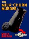 The Milk-Churn Mu...