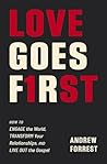 Love Goes First: ...