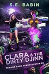 Clara & the Dirty Djinn by S.E. Babin