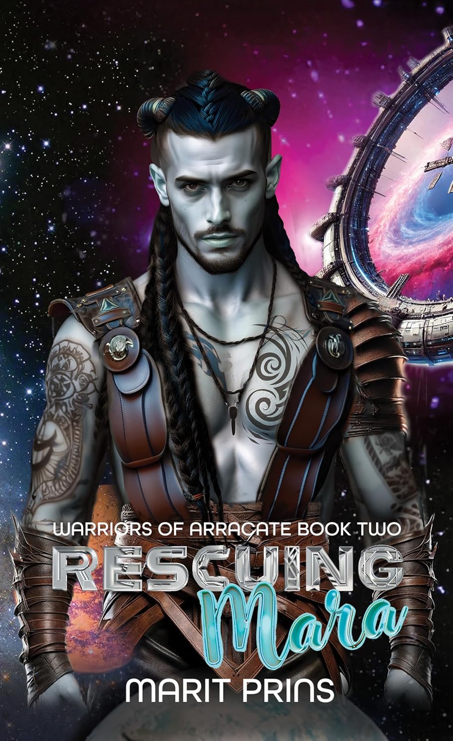 Rescuing Mara (Warriors of Arracate #2)