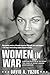 Women In War: A Gripping Co...