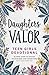 Daughters of Valor: Teen Gi...