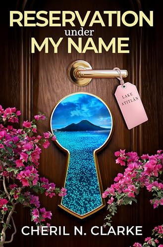 Reservation Under My Name (The Keyhole Chronicles)