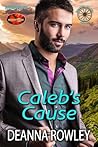 Caleb's Cause by Deanna L. Rowley