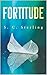 Fortitude by S. C. Sterling