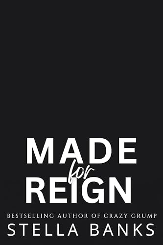 Made for Reign (Made for the Mountain Man Book 2)