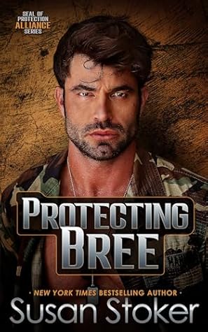 Protecting Bree (SEAL of Protection: Alliance #7)