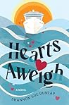 Hearts Aweigh by Shannon Sue Dunlap