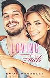Loving Faith: A S...