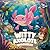 The Witty Axolotl Chronicles by Rana Ahmad