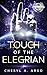 Touch of the Elegrian