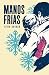 Manos frías (Templanza) (Spanish Edition)