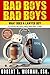 Bad Boys, Bad Boys by Robert Wegman Bad Boys, Bad Boys by Robert Wegman
