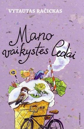 Mano vaikystės ledai (Hardcover)